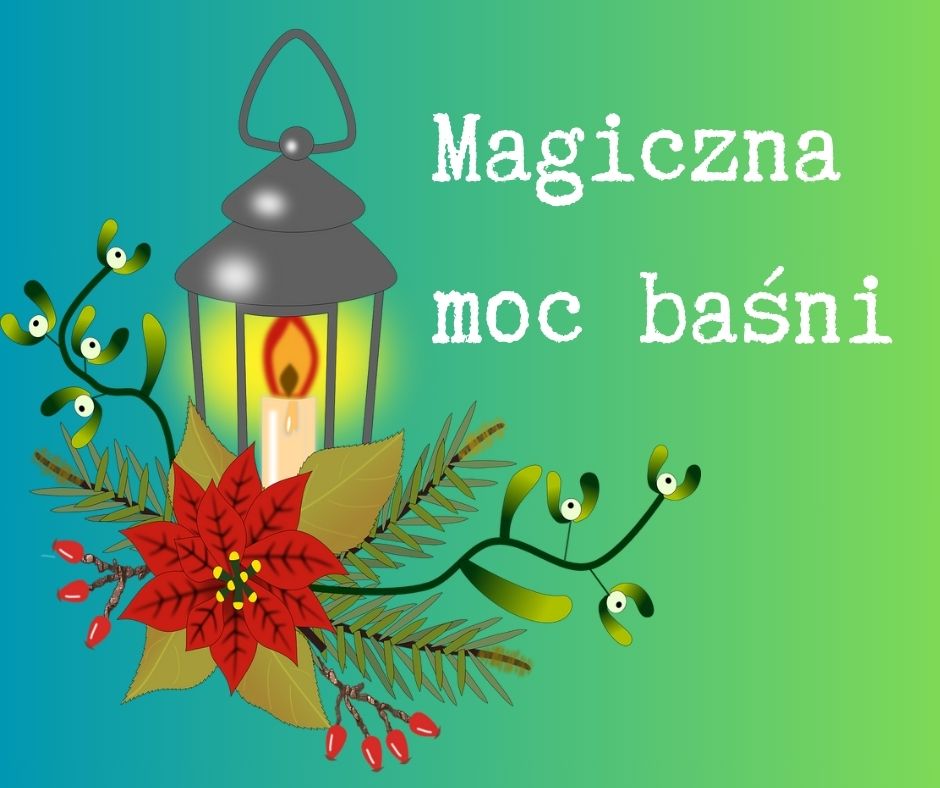 Magiczna moc baśni