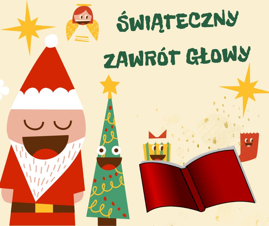 Świąteczny zawr&oacute;t głowy