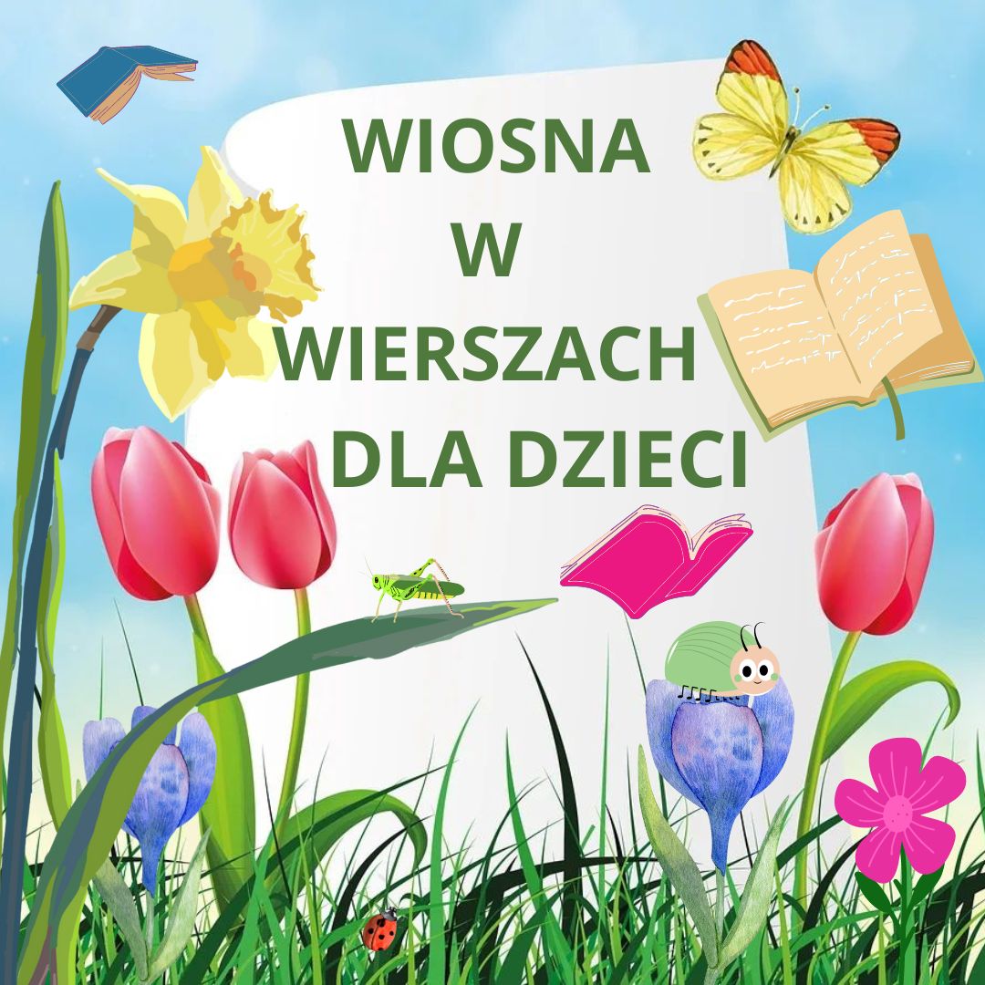 Wiosna w wierszach dla dzieci