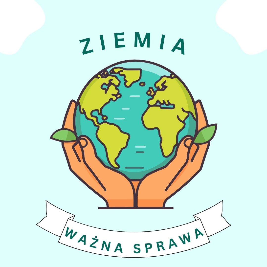 Ziemia — ważna sprawa