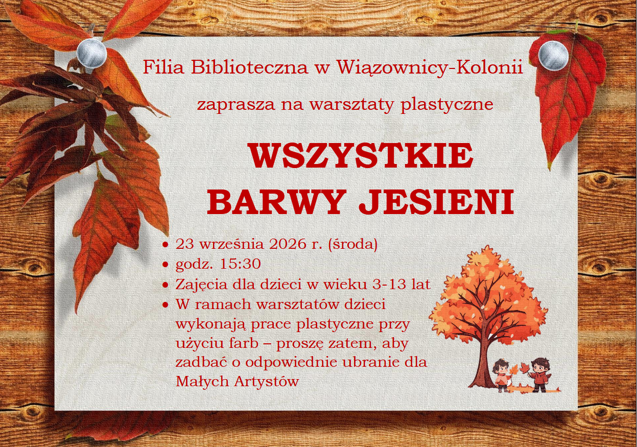 Wszystkie barwy jesieni &ndash; warsztaty plastyczne w&nbsp;Filii Bibliotecznej w&nbsp;Wiązownicy-Kolonii