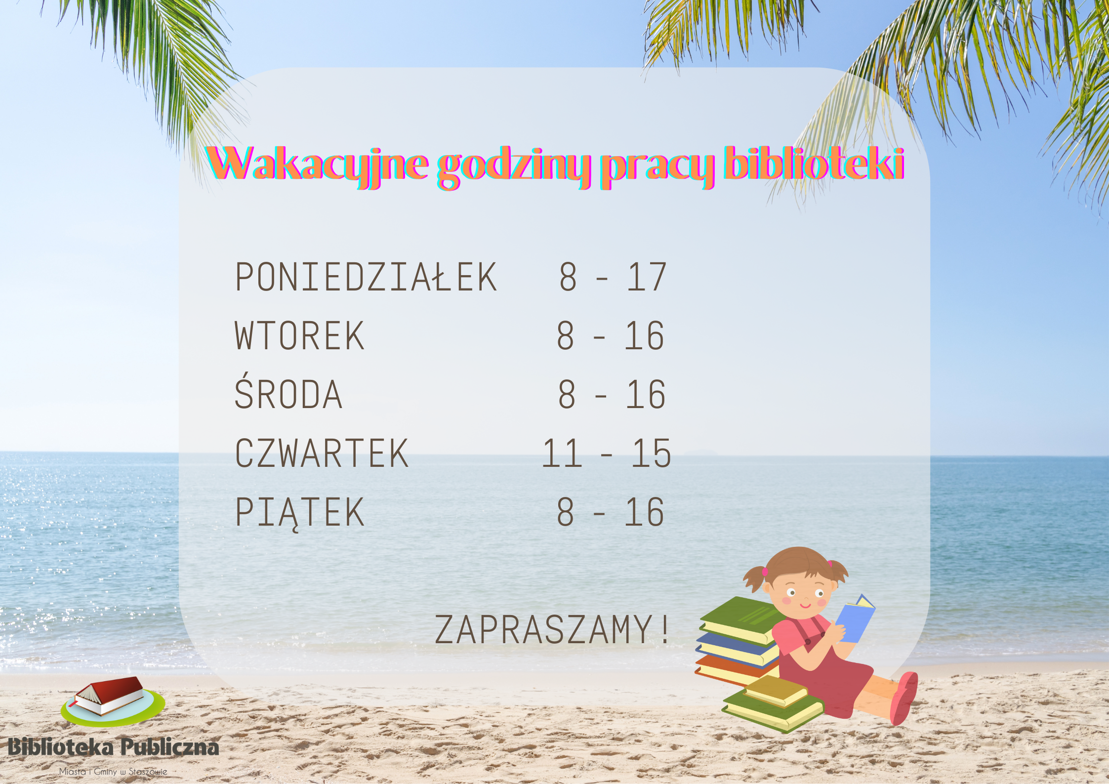 Wakacyjne godziny pracy Biblioteki w&nbsp;Staszowie