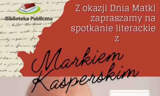 Spotkanie autorskie z Markiem Kasperskim